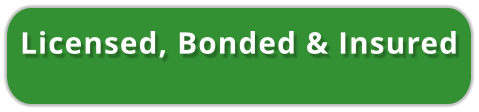 Licensed & Bonded